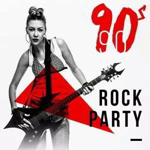 90’s Rock Party музыку скачать 90’s Rock Party музыку торрент