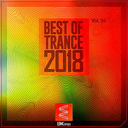 Best Of Trance 2018 Vol.04 скачать Сборник песен торрент