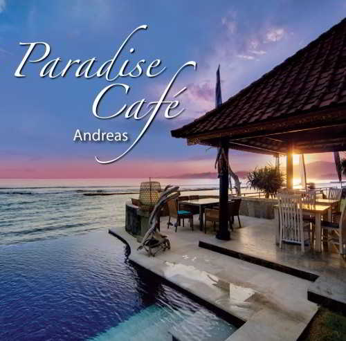 Andreas - Paradise Cafe скачать Сборник песен торрент