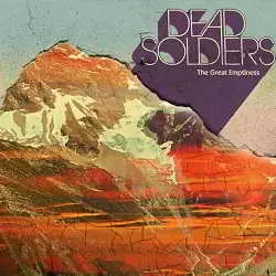 Dead Soldiers - The Great Emptiness музыку скачать Dead Soldiers - The Great Emptiness музыку торрент