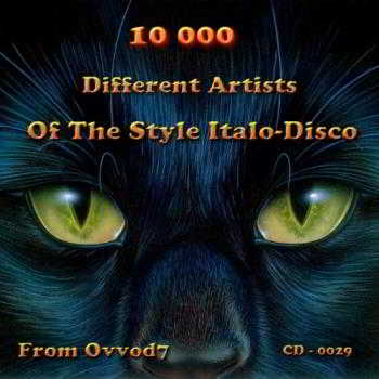 10 000 Different Artists Of The Style Italo-Disco From Ovvod7 (29) скачать торрент файл