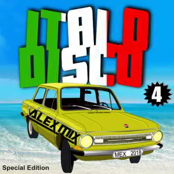 DJ Alex Mix - Italo Disco Mix 4 музыку скачать DJ Alex Mix - Italo Disco Mix 4 музыку торрент
