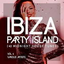 Ibiza Party Island Vol.4 [40 Midnight House Tunes] скачать торрент файл