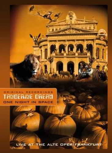 Tangerine Dream - One Night In Space: Live at the Alte Oper Frankfurt скачать Сборник песен торрент