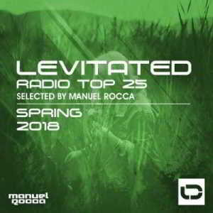 Levitated Radio Top 25: Spring 2018 (Selected by Manuel Rocca) скачать торрент файл