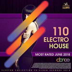 110 Electro House: Most Rated June скачать торрент файл