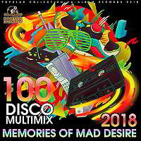 Memories Of Mad Desire: Disco Multimix скачать торрент файл