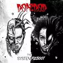 Dope D.O.D. - The System Reboot музыку скачать Dope D.O.D. - The System Reboot музыку торрент