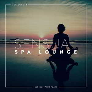 Sensual Spa Lounge Vol.1 скачать Сборник песен торрент