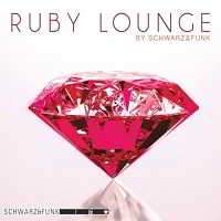 Schwarz & Funk - Ruby Lounge скачать Сборник песен торрент