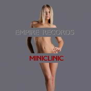 Empire Records - Miniclinic скачать Сборник песен торрент