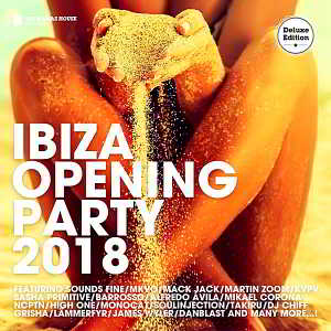 Ibiza Opening Party 2018 [Deluxe Version] скачать торрент файл