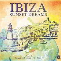 Ibiza Sunset Dreams Vol.4 (Compiled By DJ Zappi) скачать Сборник песен торрент