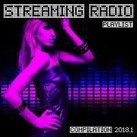 Streaming Radio Playlist Compilation 2018.1 скачать Сборник песен торрент