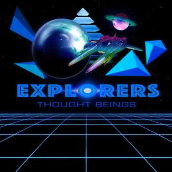 Thought Beings - Explorers скачать Сборник песен торрент