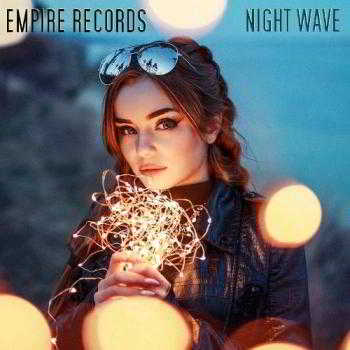 Empire Records - Night Wave скачать торрент файл