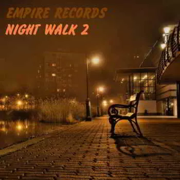Empire Records - Night Walk 2 музыку скачать Empire Records - Night Walk 2 музыку торрент
