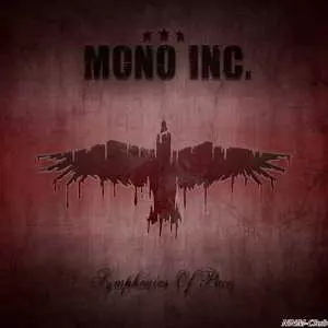 Mono Inc. - Symphonies Of Pain: Hits And Rarities музыку скачать Mono Inc. - Symphonies Of Pain: Hits And Rarities музыку торрент