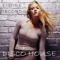 Empire Records - Disco House музыку скачать Empire Records - Disco House музыку торрент