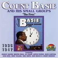 Count Basie & His Small Groups - The Fives 1936-1942 музыку скачать Count Basie & His Small Groups - The Fives 1936-1942 музыку торрент