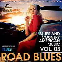 Road Blues Vol.03 музыку скачать Road Blues Vol.03 музыку торрент