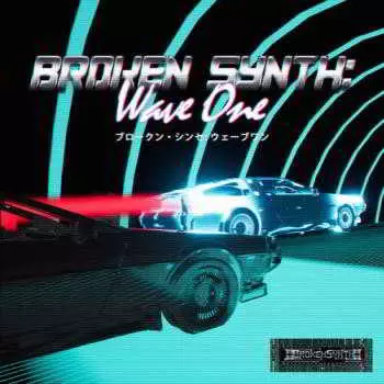 Broken Synth: Wave One Broken Synth: Wave One торрент