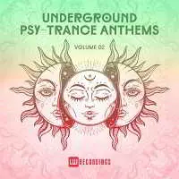 Underground Psy-Trance Anthems Vol.02 музыку скачать Underground Psy-Trance Anthems Vol.02 музыку торрент