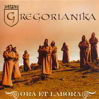 Gregorianika - Ora et Labora скачать Сборник песен торрент