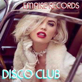 Empire Records - Disco Club скачать Сборник песен торрент