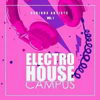 Electro House Campus Vol.1 музыку скачать Electro House Campus Vol.1 музыку торрент