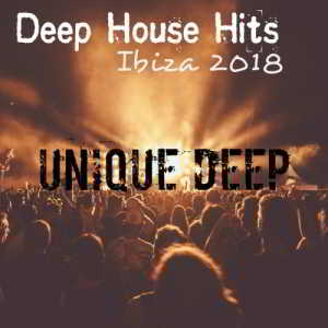 Deep House Hits: Ibiza 2018: Unique Deep скачать Сборник песен торрент