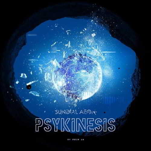 Sundial Aeon – Psykinesis скачать торрент файл