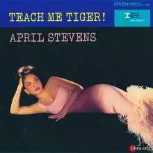 April Stevens / Teach Me Tiger! музыку скачать April Stevens / Teach Me Tiger! музыку торрент