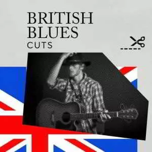 British Blues Cuts музыку скачать British Blues Cuts музыку торрент