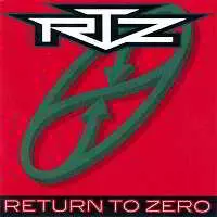 RTZ - RETURN TO ZERO (ROCK CANDY REMASTER) RTZ - RETURN TO ZERO (ROCK CANDY REMASTER) торрент