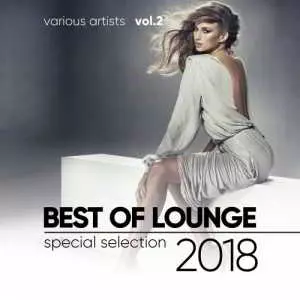 Best of Lounge 2018 (Special Selection) Vol. 2 музыку скачать Best of Lounge 2018 (Special Selection) Vol. 2 музыку торрент