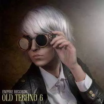 Empire Records - Old Techno 6 Empire Records - Old Techno 6 торрент