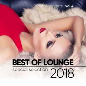 Best of Lounge 2018 (Special Selection) Vol. 4 скачать Сборник песен торрент