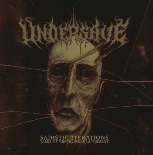 Undersave - Sadistic Iterations... Tales Of Mental Rearrangement Undersave - Sadistic Iterations... Tales Of Mental Rearrangement торрент