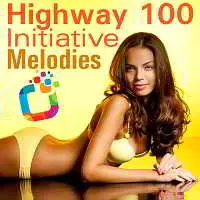 Highway 100 Initiative Melodies Highway 100 Initiative Melodies торрент