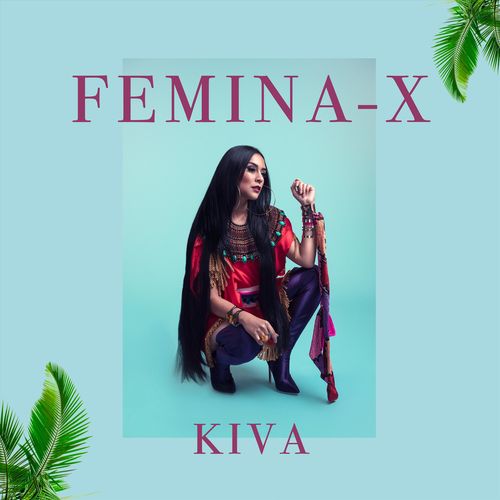 FEMINA-X - KIVA скачать Сборник песен торрент