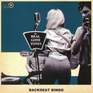 The Real Gone Tones - Backseat Bingo скачать Сборник песен торрент