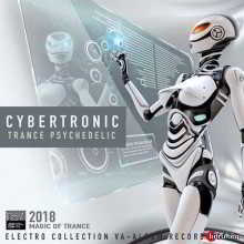 Cybertronic: Trance Psychedelic скачать Сборник песен торрент