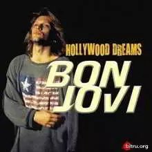Bon Jovi (Jon Bongiovi) / Hollywood Dreams музыку скачать Bon Jovi (Jon Bongiovi) / Hollywood Dreams музыку торрент