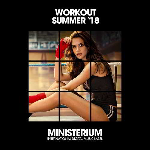 Workout Summer '18 скачать Сборник песен торрент