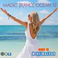 MIKL MALYAR - MAGIC TRANCE OCEAN mix 72 # 138 bpm MIKL MALYAR - MAGIC TRANCE OCEAN mix 72 # 138 bpm торрент