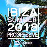 Ibiza Summer 2018 Progressive скачать Сборник песен торрент