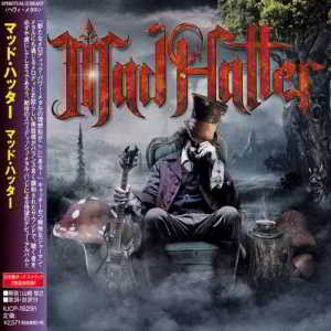 Mad Hatter - Mad Hatter [Japanese Edition] скачать торрент файл