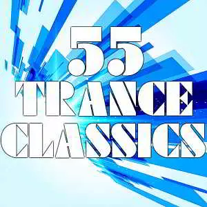 55 Trance Classics музыку скачать 55 Trance Classics музыку торрент