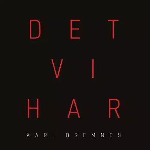 Kari Bremnes - Det Vi Har музыку скачать Kari Bremnes - Det Vi Har музыку торрент
